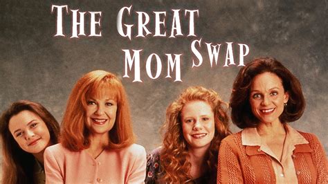 mom swap full|The Great Mom Swap (1995)